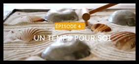 miniserie-episode-un-temps-pour-soi